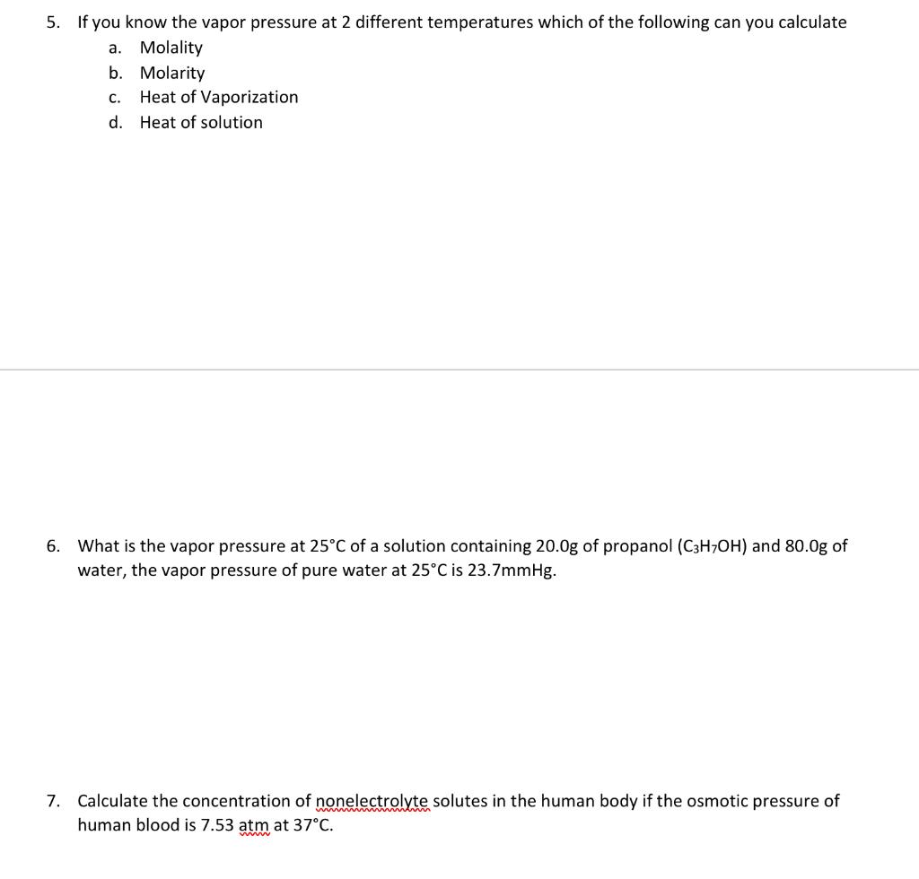 solved-5-if-you-know-the-vapor-pressure-at-2-different-chegg