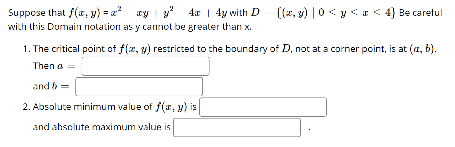 solved-suppose-that-f-x-y-x2-xy-y2-4x-4y-with-d-chegg