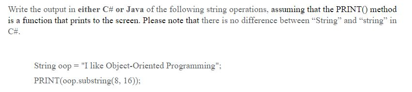 Solved Write the output in either C# or Java of the | Chegg.com