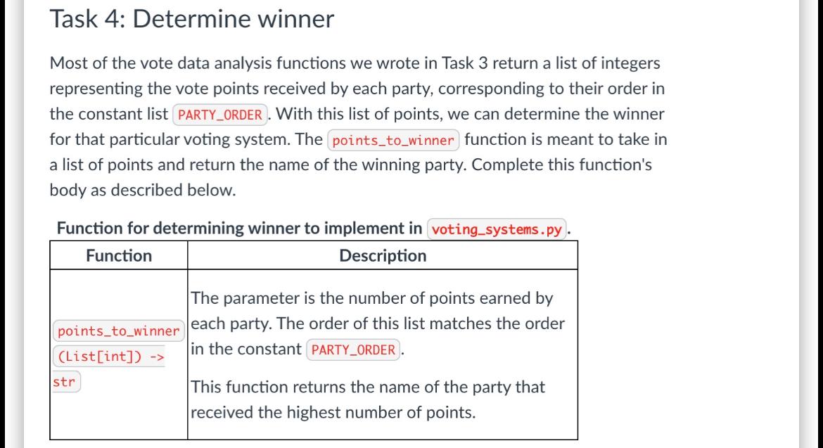 Solved Task 4: Determine winner Most of the vote data | Chegg.com