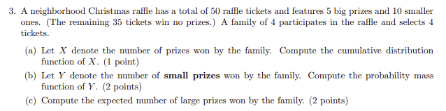 Solved 3. A neighborhood Christmas raffle has a total of 50 | Chegg.com