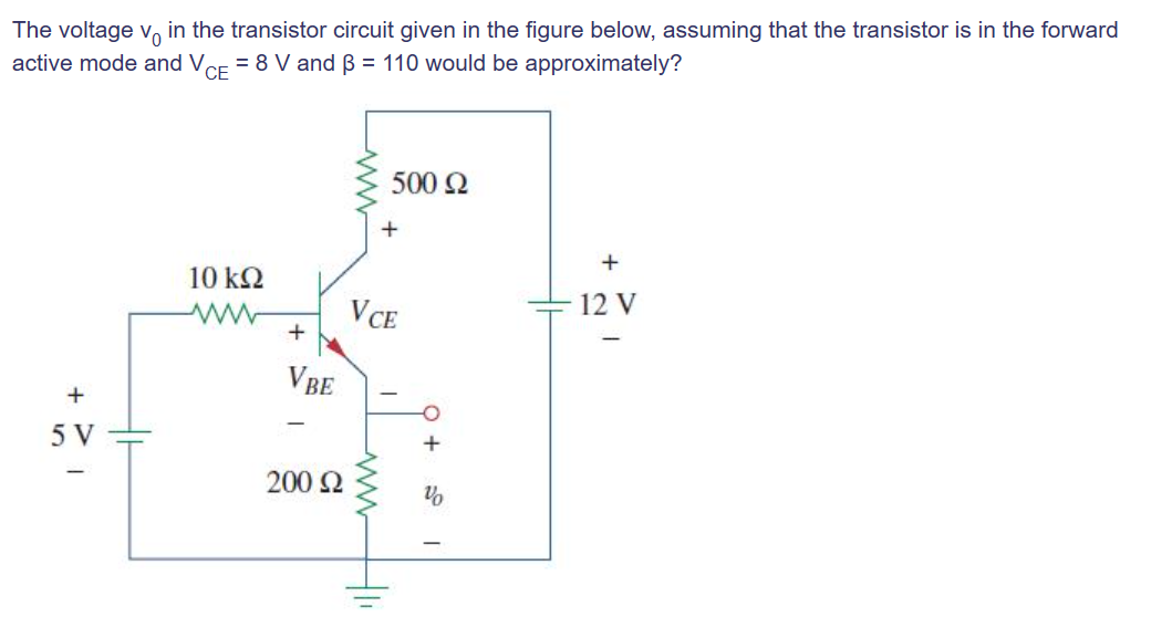 Solved The Voltage V In The Transistor Circuit Given In Chegg Com