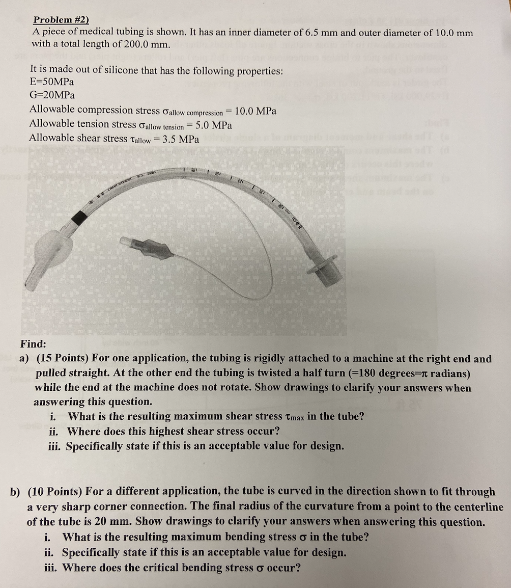 Solved Problem 2) A piece of medical tubing is shown. It