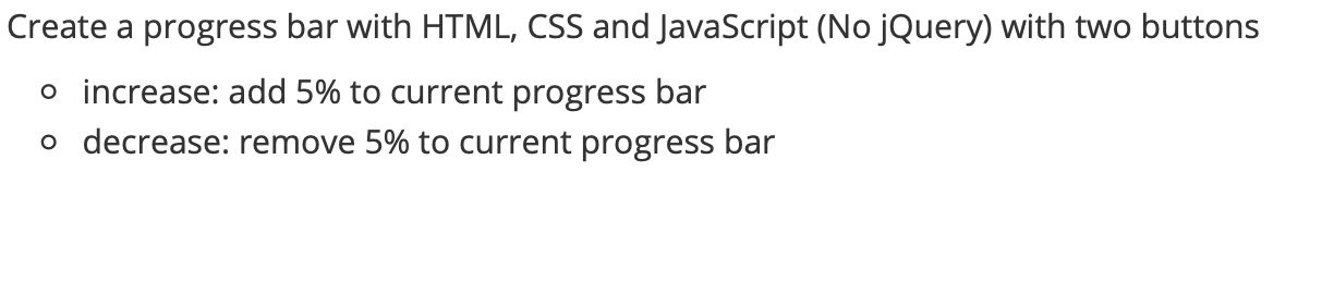 Solved Create a progress bar with HTML, CSS and JavaScript | Chegg.com