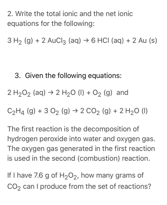 Solved 2. Write the total ionic and the net ionic equations