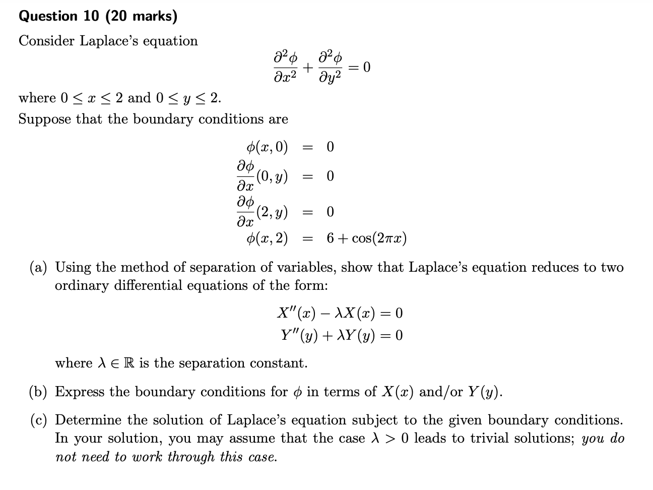 Solved Consider Laplace's Equation ∂x2∂2ϕ+∂y2∂2ϕ=0 Where | Chegg.com