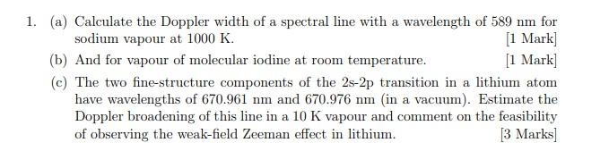 Solved 1. (a) Calculate the Doppler width of a spectral line | Chegg.com