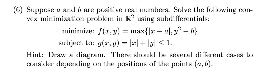 Solved (6) Suppose A And B Are Positive Real Numbers. Solve | Chegg.com