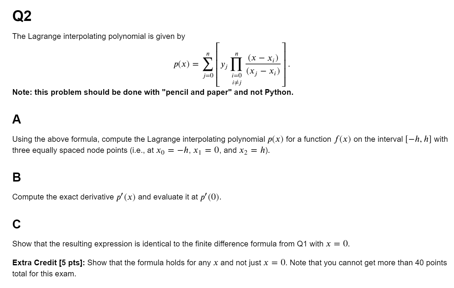 Solved Q1 Has The Finite Difference Formula We Showed Tha Chegg Com