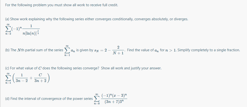 Solved For the following problem you must show all work to | Chegg.com