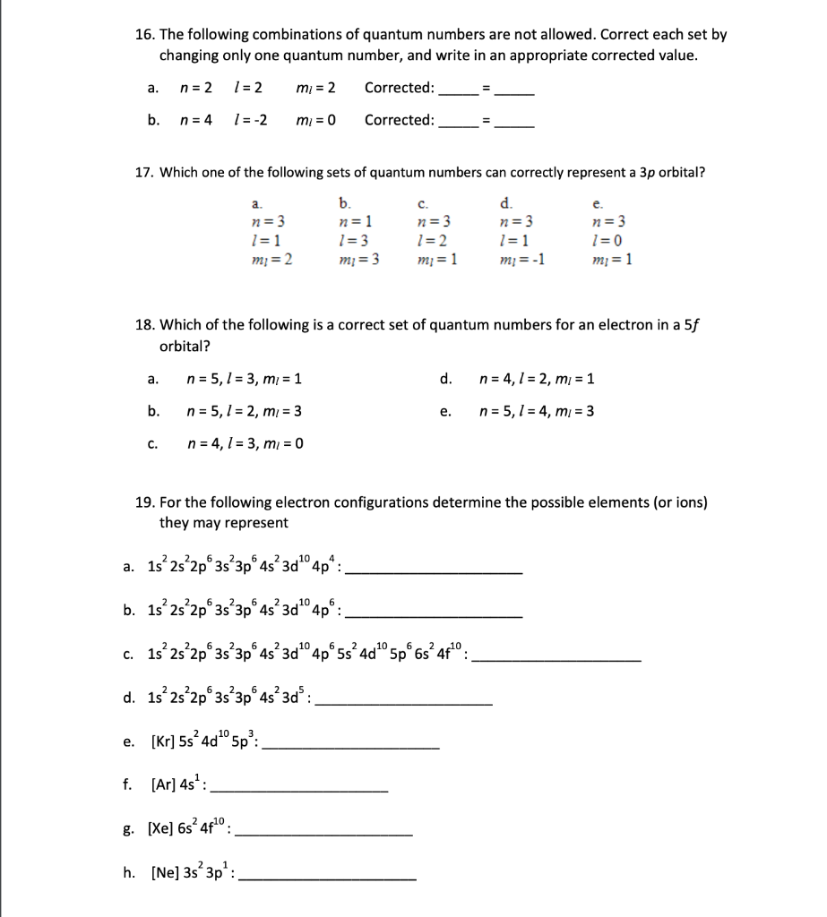 Solved 16. The Following Combinations Of Quantum Numbers Are | Chegg.com