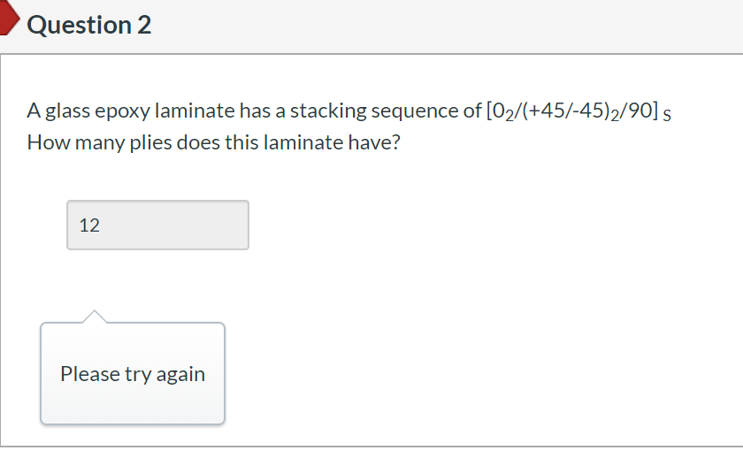 Solved Question 2 A Glass Epoxy Laminate Has A Stacking | Chegg.com