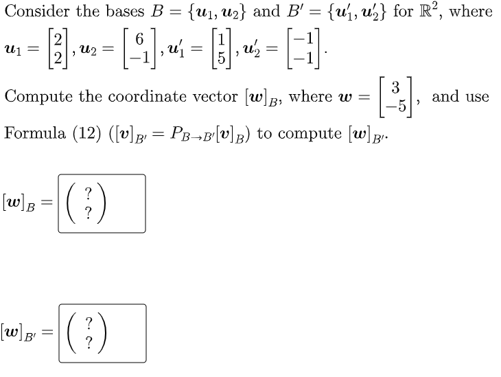 Solved Consider The Bases B = {₁, ₂} And B' = {u₁, U₂} For | Chegg.com