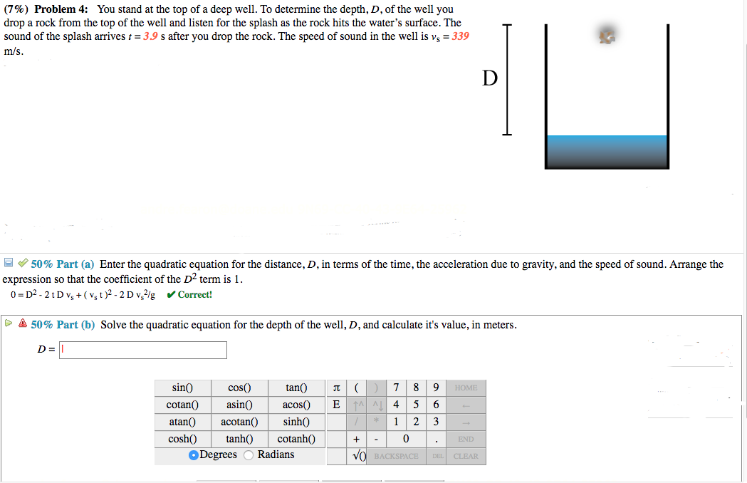 Solved (7%) Problem 4: You Stand At The Top Of A Deep Well. | Chegg.com