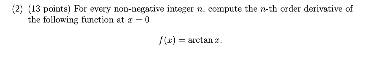 Solved (2) (13 points) For every non-negative integer n, | Chegg.com