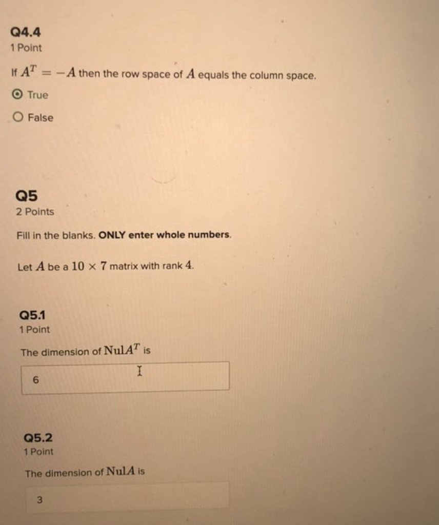 Solved Q4.4 1 Point If AT A then the row space of A Chegg