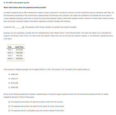 Solved 8. The NPV and payback period What information does | Chegg.com