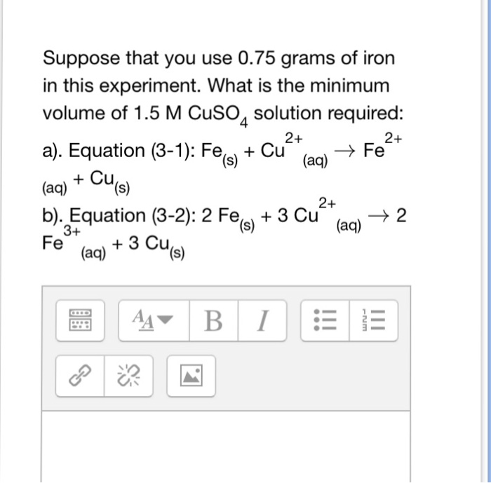 Solved Suppose that you use 0.75 grams of iron in this