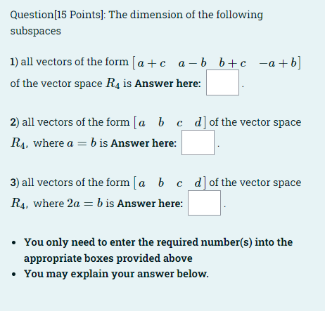 Solved 1) all vectors of the form [a+ca−bb+c−a+b] of the | Chegg.com