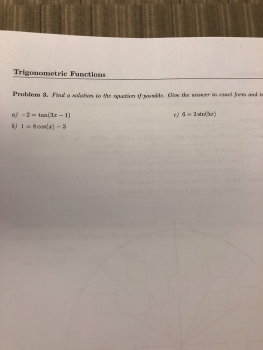 Solved Trigonometric Functions Problem 3. Find a solution to | Chegg.com