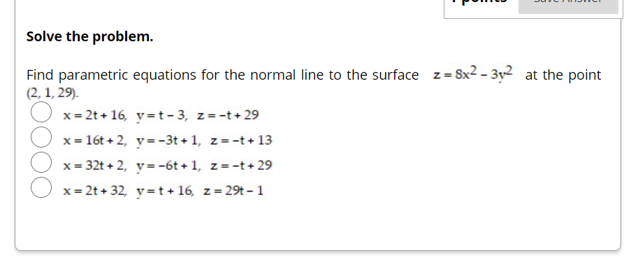 Solved Solve the problem. Find parametric equations for the | Chegg.com