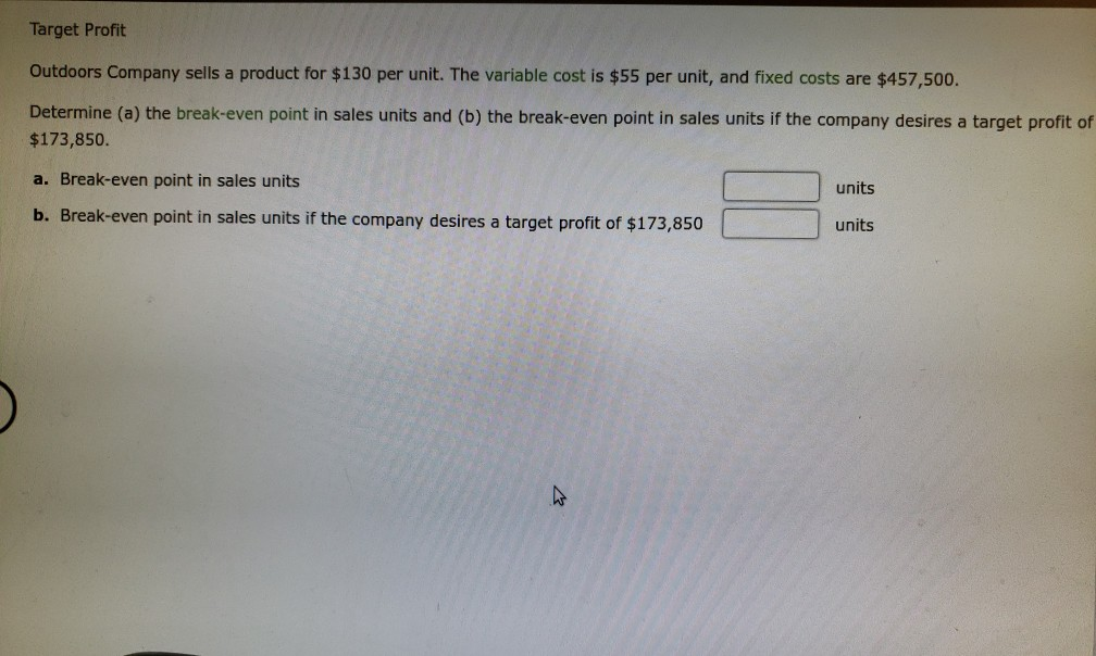 Solved Target Profit Outdoors Company sells a product for