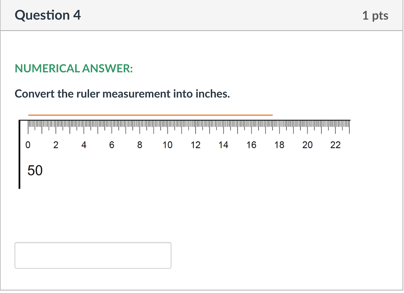 Solved Question 4 1 pts NUMERICAL ANSWER: Convert the ruler | Chegg.com