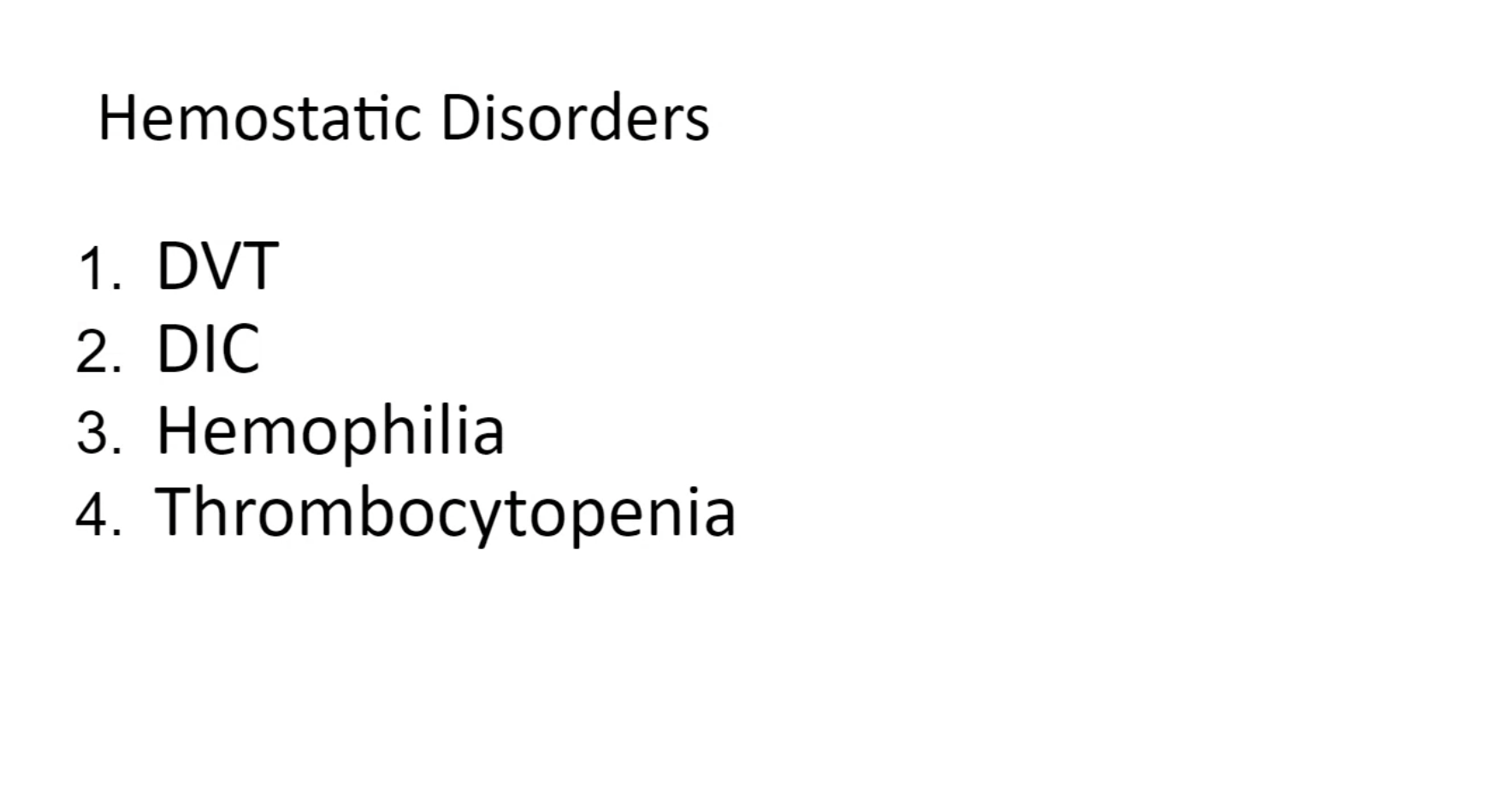 Solved Hemostatic Disorders 1. DVT 2. DIC 3. Hemophilia 4.