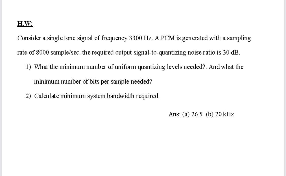 Solved H.W Consider a single tone signal of frequency 3300