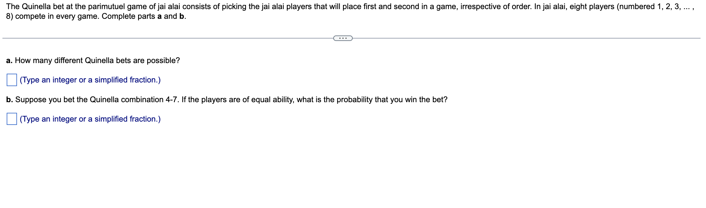 Solved a. How many different Quinella bets are possible?