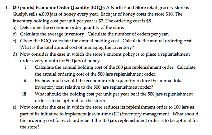 Solved 1. [30 points] Economic Order Quantity (EOQ): A North | Chegg.com