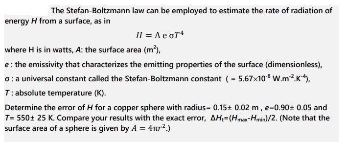 Solved The Stefan-Boltzmann law can be employed to estimate | Chegg.com