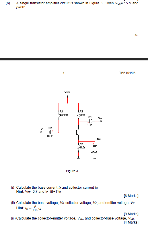 B A Single Transistor Amplifier Circuit Is Shown Chegg Com