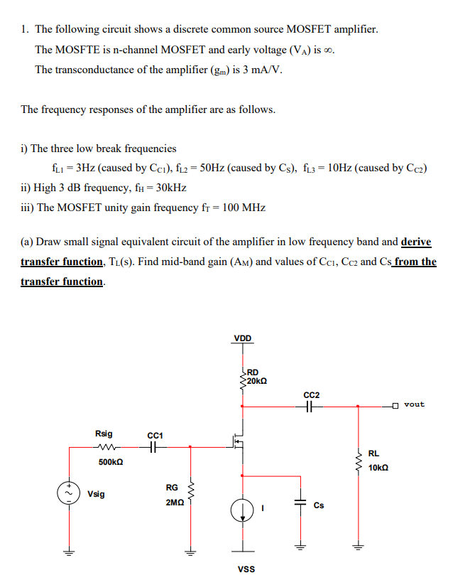 Solved 1. The following circuit shows a discrete common | Chegg.com
