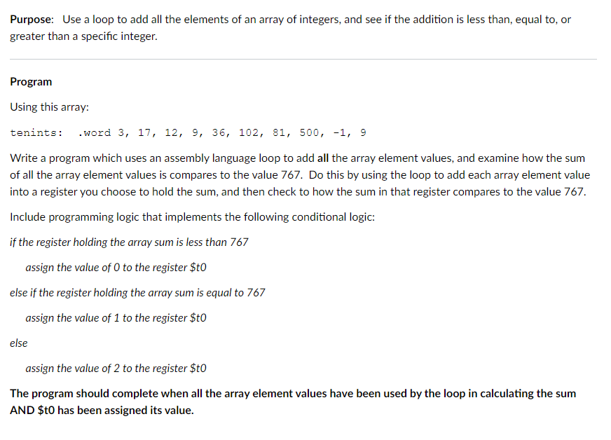 Solved Purpose: Use a loop to add all the elements of an | Chegg.com