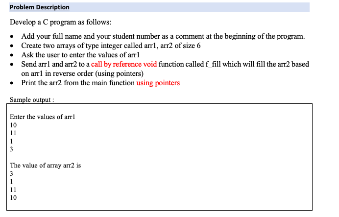 Solved Problem Description Develop a C program as follows: | Chegg.com
