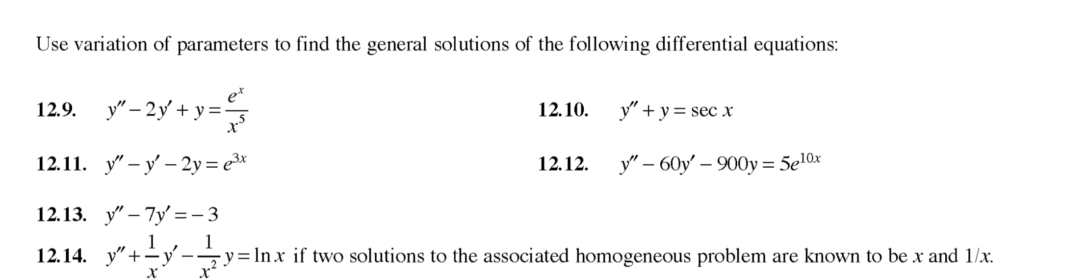 Solved Use variation of parameters to find the general | Chegg.com