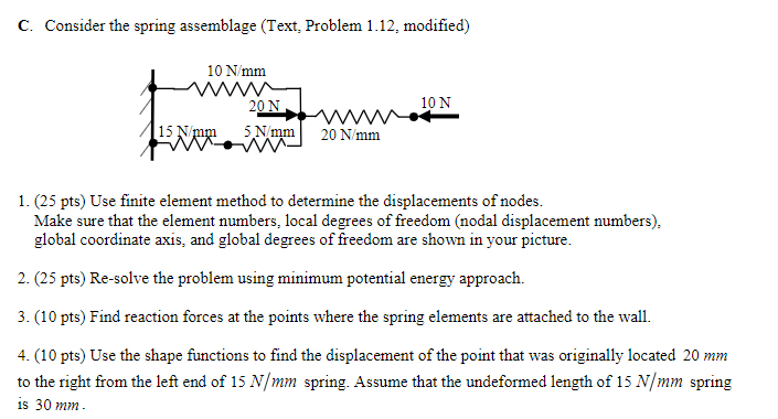 Solved C Consider The Spring Assemblage Text Problem 1 Chegg Com