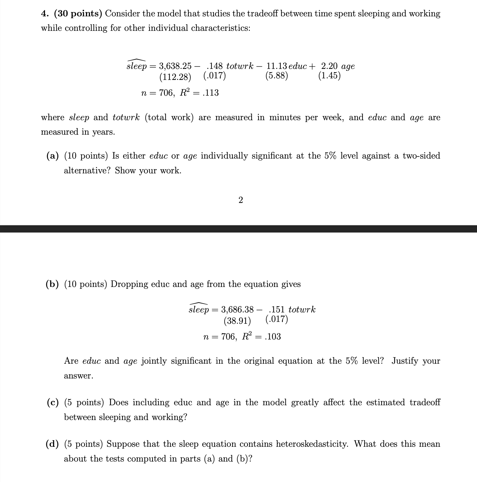 (30 ﻿points) ﻿Consider the model that studies the