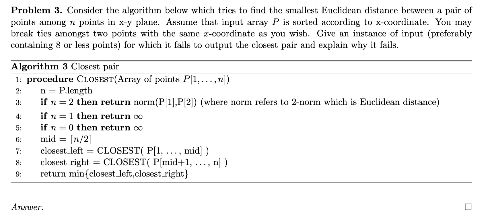 Solved Problem 3. Consider the algorithm below which tries | Chegg.com