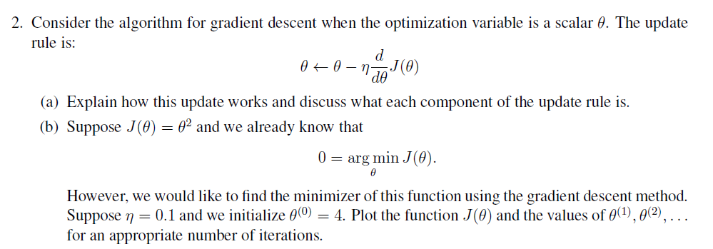 2. Consider the algorithm for gradient descent when | Chegg.com