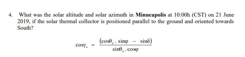 Solved 4. What was the solar altitude and solar azimuth in | Chegg.com