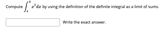 Solved 8 Compute . x” dx by using the definition of the | Chegg.com