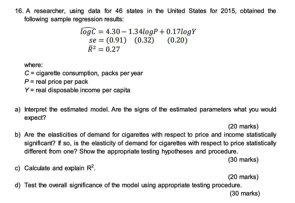 Solved 16. A researcher, using data for 46 states in the | Chegg.com