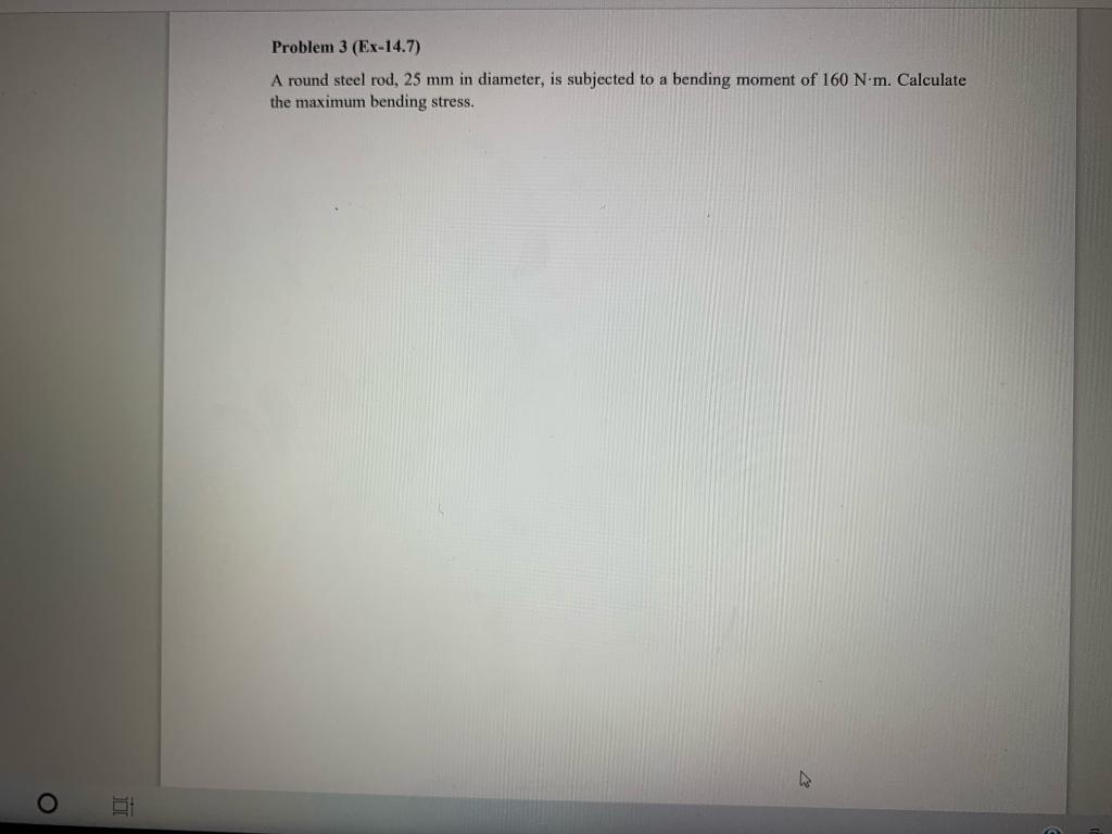 Solved Problem 3 (Ex-14.7) A round steel rod, 25 mm in | Chegg.com