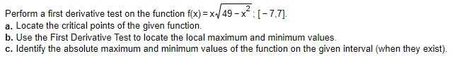 Solved Perform a first derivative test on the function | Chegg.com