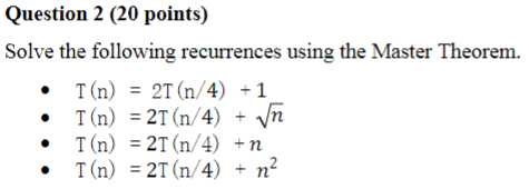 Solved Question 2 (20 points) Solve the following | Chegg.com