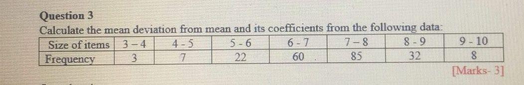 Solved Question 3 Calculate the mean deviation from mean and | Chegg.com