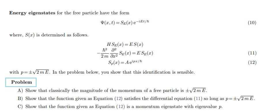 Solved Energy Eigenstates For The Free Particle Have The Chegg Com