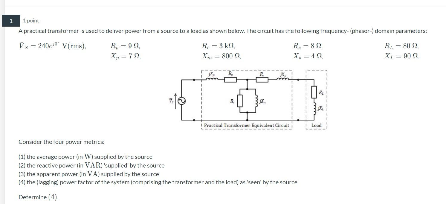 Solved 2 1 point A practical transformer is used to deliver | Chegg.com